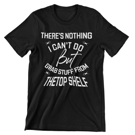 FUNNY SHORT GIRL SHIRT FUNNY QUOTES